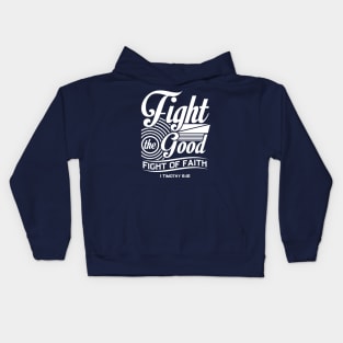 Fight the Good Fight of Faith Kids Hoodie